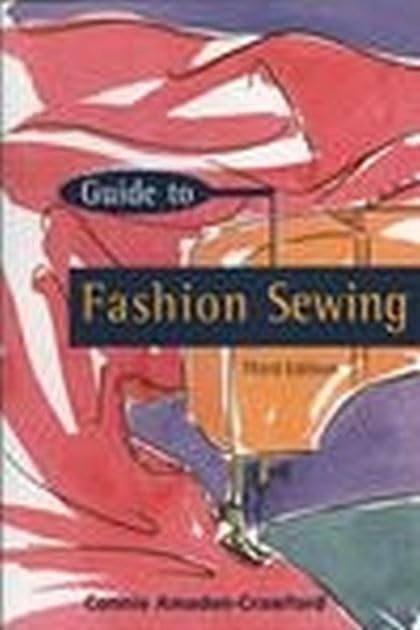 A Guide to Fashion Sewing,Used