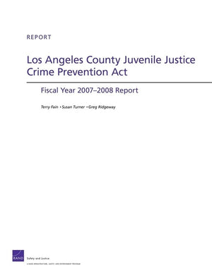 Los Angeles County Juvenile Justice Crime Prevention Act: Fiscal Year 20072008 Report,Used