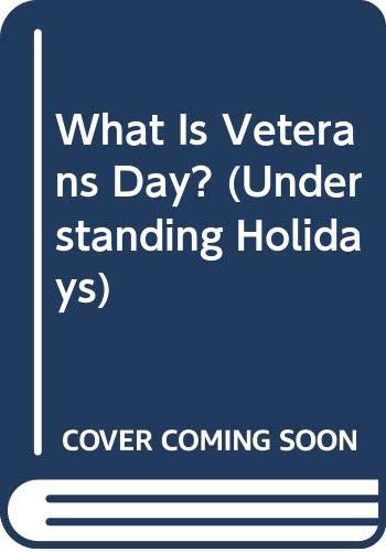 What Is Veterans Day? (Understanding Holidays),Used