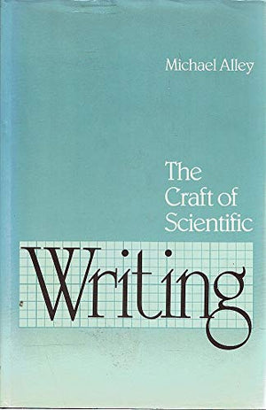 The Craft Of Scientific Writing,New
