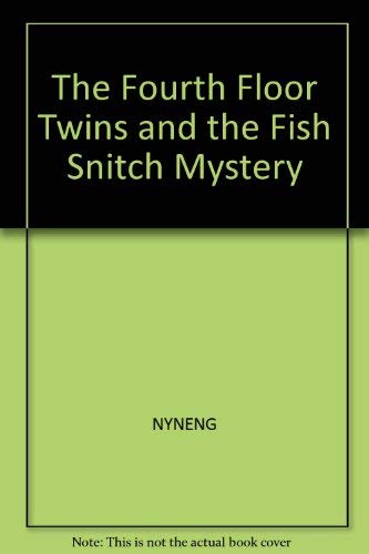 The Fourth Floor Twins and the Fish Snitch Mystery,Used