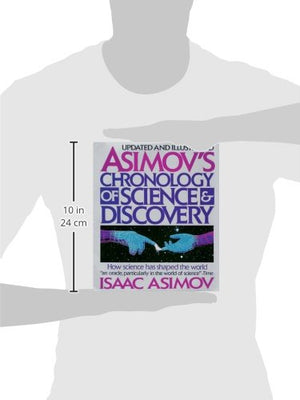 Asimov's Chronology of Science & Discovery: Updated and Illustrated,Used