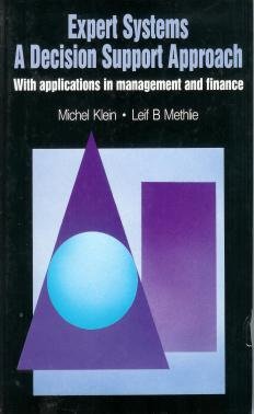 Expert Systems: A Decision Support Approach : With Applications in Management and Finance (The Insight Series in Artificial Inte,Used