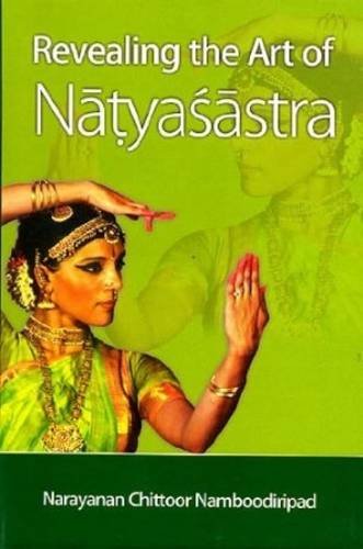 Revealing The Art Of Natyasastra,Used