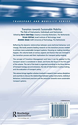 Transition towards Sustainable Mobility: The Role of Instruments, Individuals and Institutions (Transport and Mobility),Used