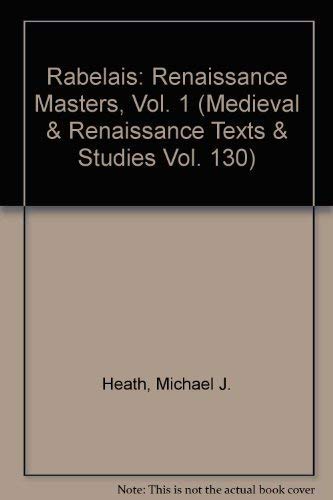 Rabelais (Medieval & Renaissance Texts & Studies: Renaissance Masters),Used