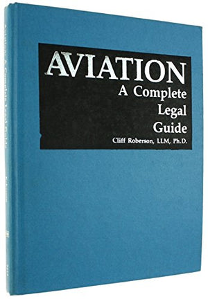 Aviation: A Complete Legal Guide,Used