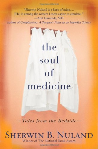 The Soul of Medicine: Tales from the Bedside,New