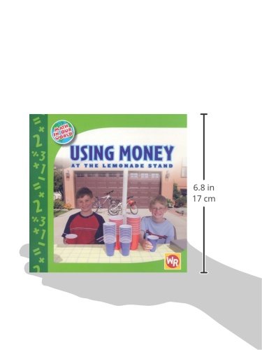 Using Money at the Lemonade Stand (Math in Our World Level 1),Used