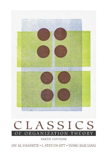 Classics of Organization Theory (with InfoTrac),Used