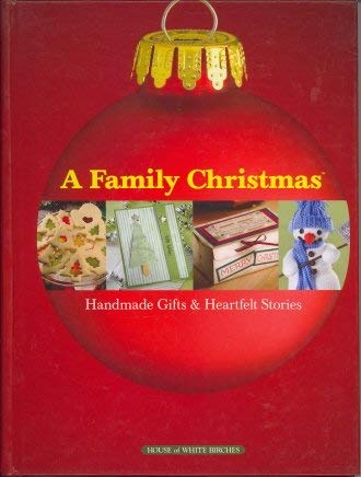 A Family Christmas Handmade Gifts & Heartfelt Stories,Used