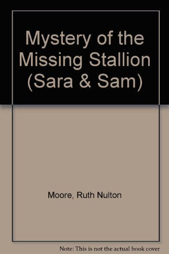 Mystery of the Missing Stallions (Sara and Sam Series),Used