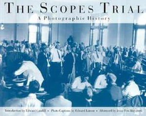 Scopes Trial: Photographic History,New