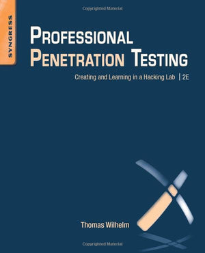 Professional Penetration Testing: Creating and Learning in a Hacking Lab,Used
