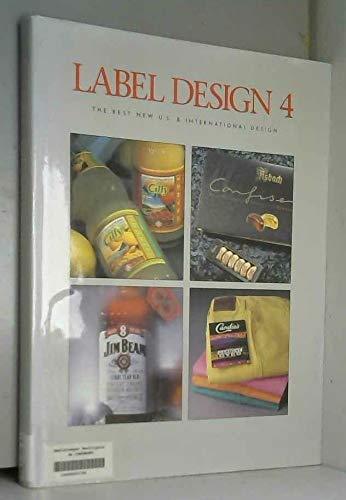 Label Design 4: The Best New U.S. and International Design,Used
