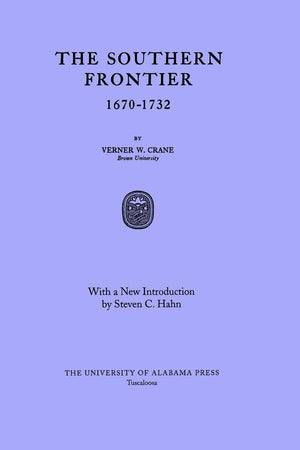 The Southern Frontier 16701732,Used