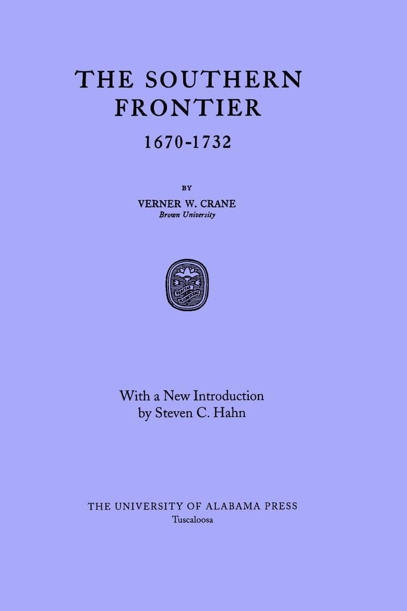 The Southern Frontier 16701732,Used