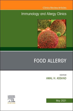 Food Allergy, An Issue of Immunology and Allergy Clinics of North America (Volume 412) (The Clinics: Internal Medicine, Volume ,Used