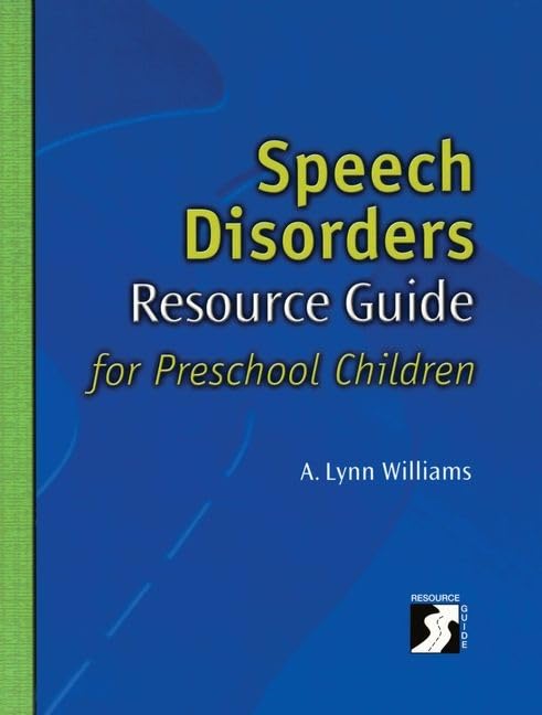 Speech Disorders Resource Guide for Preschool Children (Singular Resource Guide Series),New