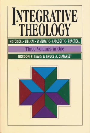 Integrative Theology,New