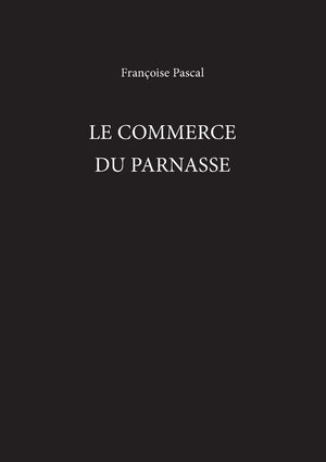 Le Commerce Du Parnasse (Exeter French Texts),Used