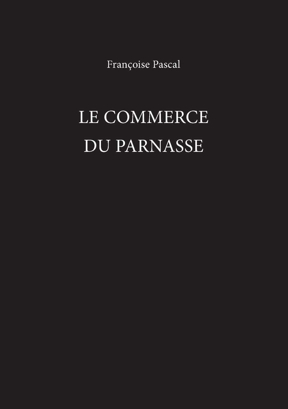 Le Commerce Du Parnasse (Exeter French Texts),Used