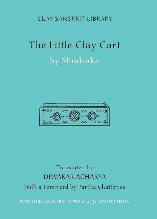 The Little Clay Cart (Clay Sanskrit Library)-new