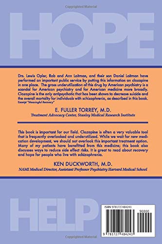 Meaningful Recovery From Schizophrenia And Serious Mental Illness With Clozapine: Hope & Help,New
