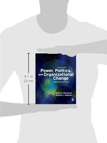 Power, Politics, and Organizational Change: Winning the Turf Game,Used