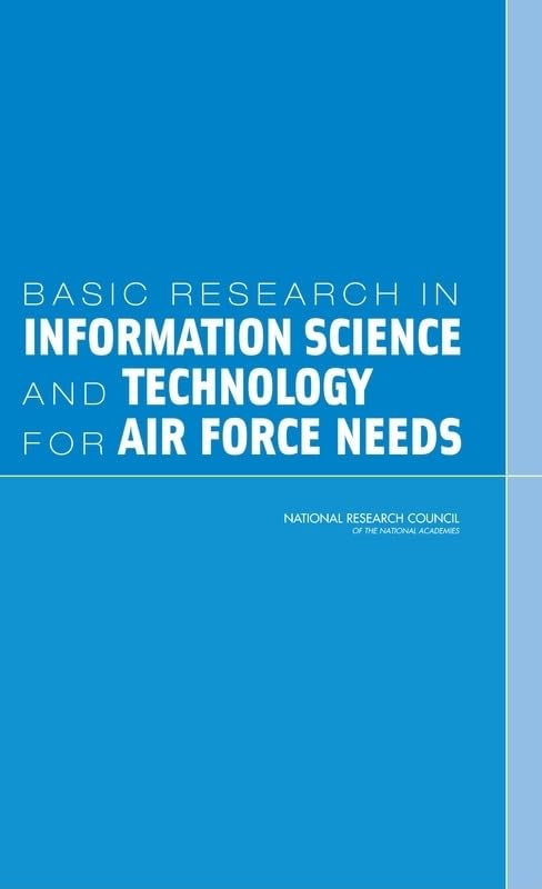 Basic Research in Information Science and Technology for Air Force Needs,Used