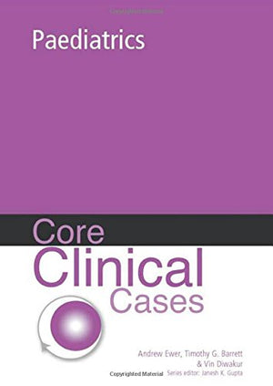 Core Clinical Cases in Paediatrics: A Problemsolving Approach,Used