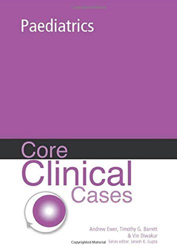Core Clinical Cases in Paediatrics: A Problemsolving Approach,Used