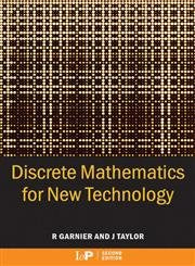 Discrete Mathematics for New Technology, Second Edition,Used