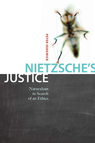 Nietzsche's Justice: Naturalism in Search of an Ethics (Volume 61) (McGillQueen's Studies in the History of Ideas),Used