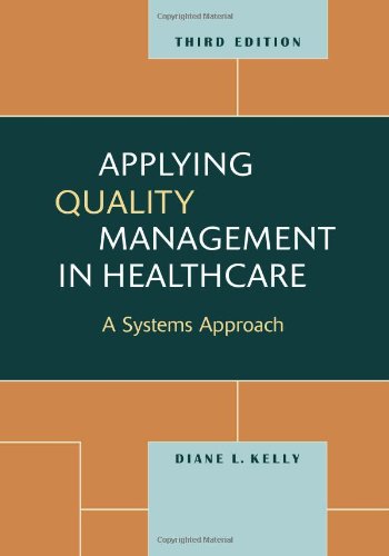 Applying Quality Management in Healthcare, Third Edition,New