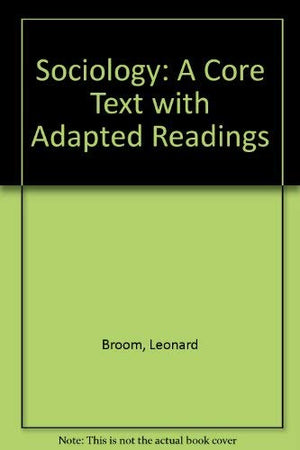 Sociology: A Core Text With Adapted Readings,Used