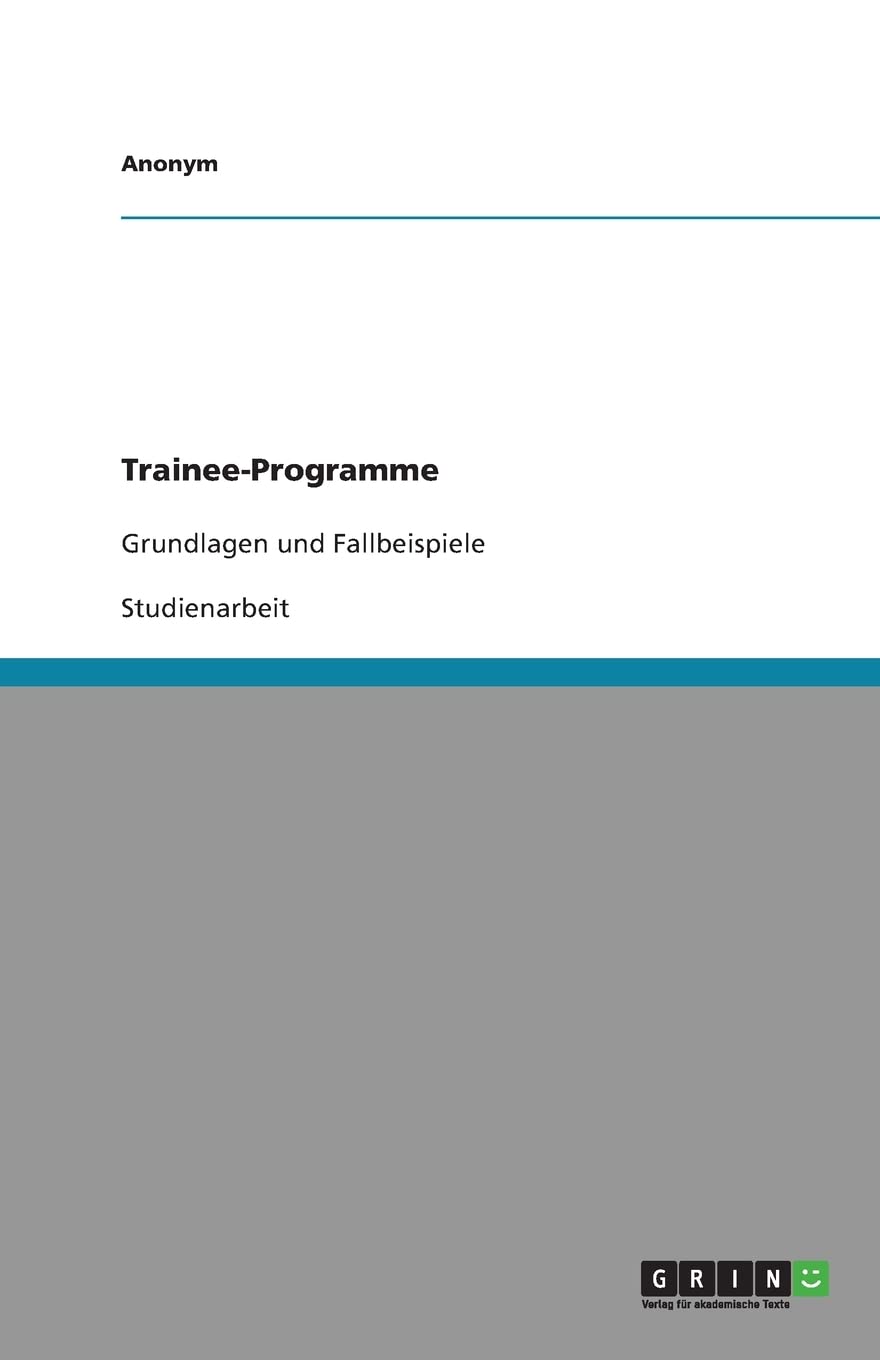 TraineeProgramme: Grundlagen und Fallbeispiele (German Edition),Used