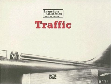 Traffic: Snapshots Collection (English and German Edition),Used