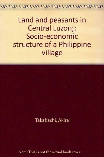 Land and peasants in Central Luzon;: Socioeconomic structure of a Philippine village,Used