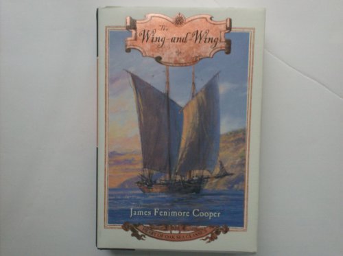 The WingAndWing: Or Le FeuFollet (Heart of Oak Sea Classics Series),New
