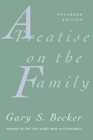 A Treatise on the Family: Enlarged Edition,Used