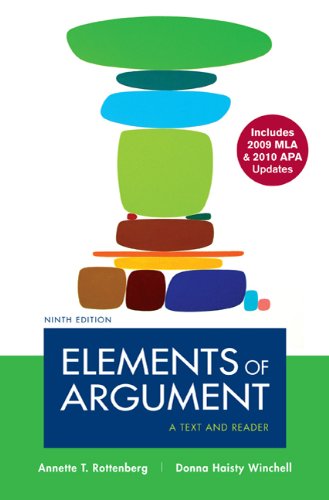 Elements Of Argument With 2009 Mla And 2010 Apa Updates: A Text And Reader,New