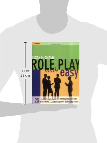 Role Play Made Easy: 25 Structured Rehearsals for Managing Problem Situations and Dealing With Difficult People,Used