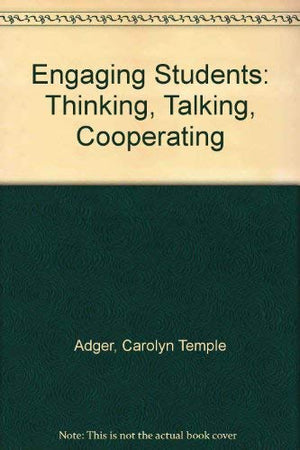 Engaging Students: Thinking, Talking, Cooperating,Used