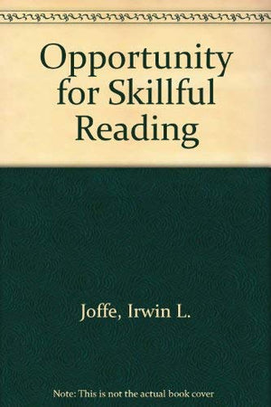 Opportunity for Skillful Reading (Developmental Study/Study Skill),Used