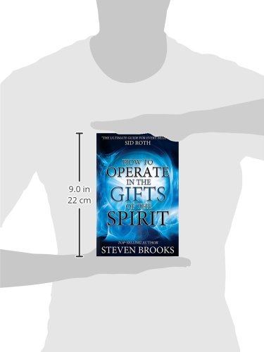 How to Operate in the Gifts of the Spirit: Making Spiritual Gifts Easy to Understand,Used