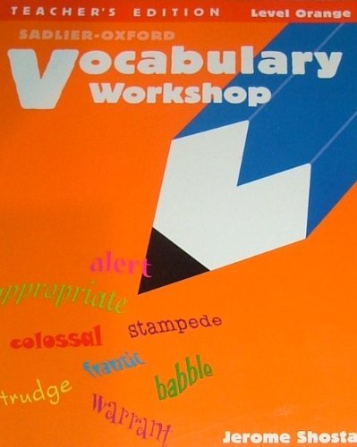 Vocabulary Workshop, Teacher's Edition, Level Orange,New