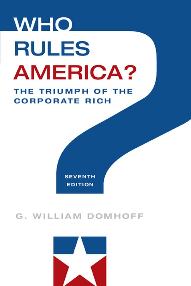 Who Rules America? The Triumph Of The Corporate Rich,Used