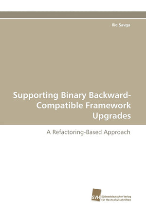Supporting Binary BackwardCompatible Framework Upgrades: A RefactoringBased Approach,Used