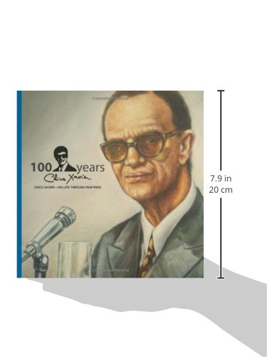 Chico Xavier: His Life Through Paintings,Used